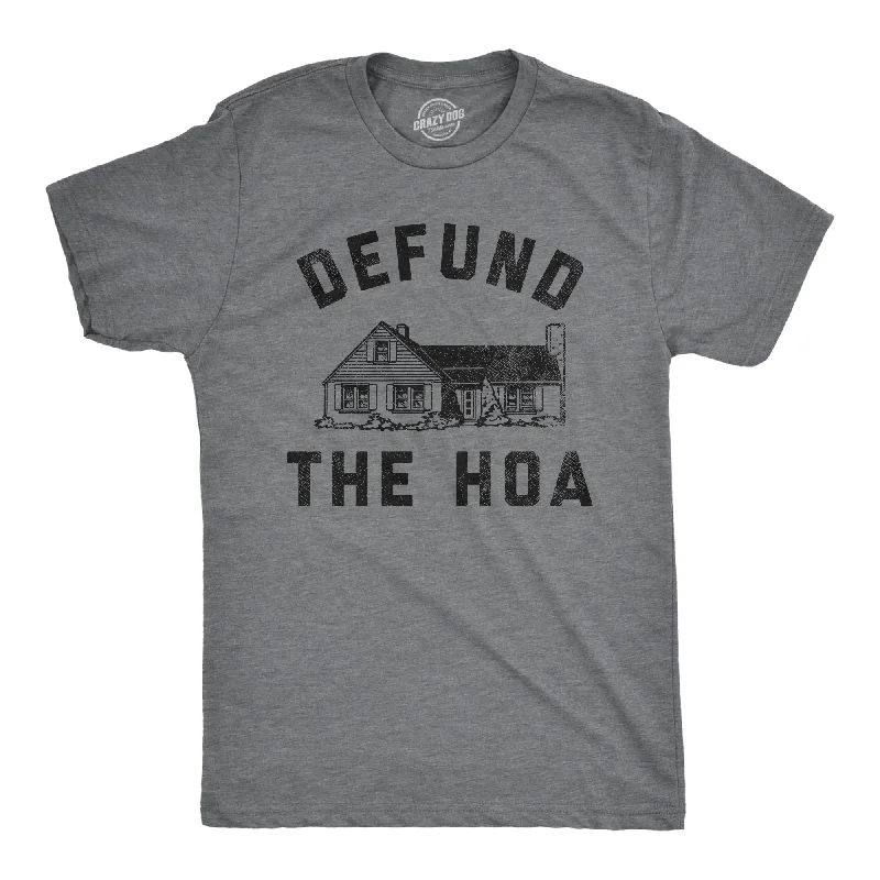 men's oversized t-shirts -Defund The HOA Men's T Shirt