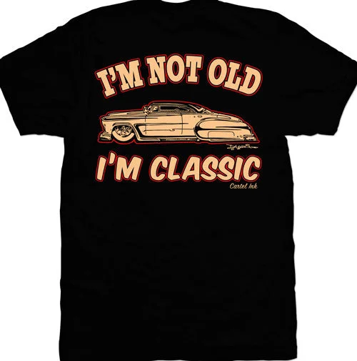 men's short-sleeve slim fit t-shirts -I'm Not Old I'm Classic Men's T-Shirt