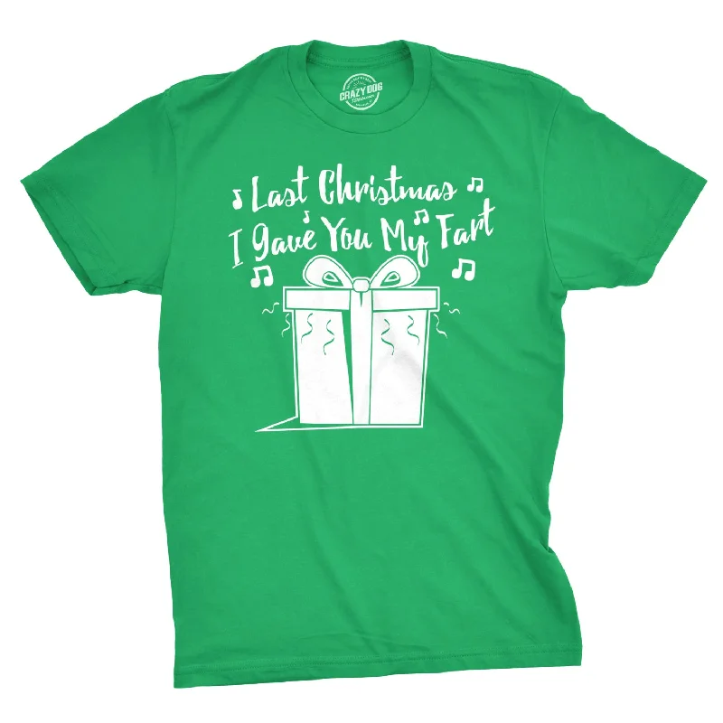 men's fun graphic t-shirts -Last Christmas I Gave You My Fart Men's T Shirt