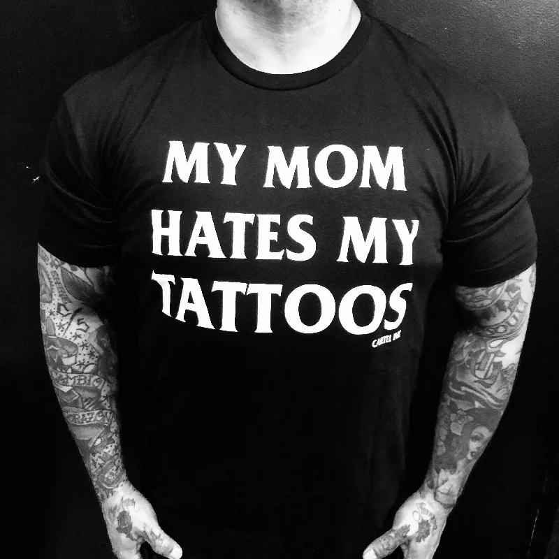 men's graphic crewneck t-shirts -My Mom Hates My Tattoos  Men's T-Shirt